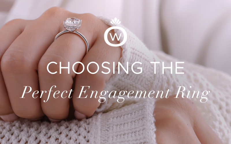 Choosing the Perfect Engagement Ring: Why you should consider Wongs
