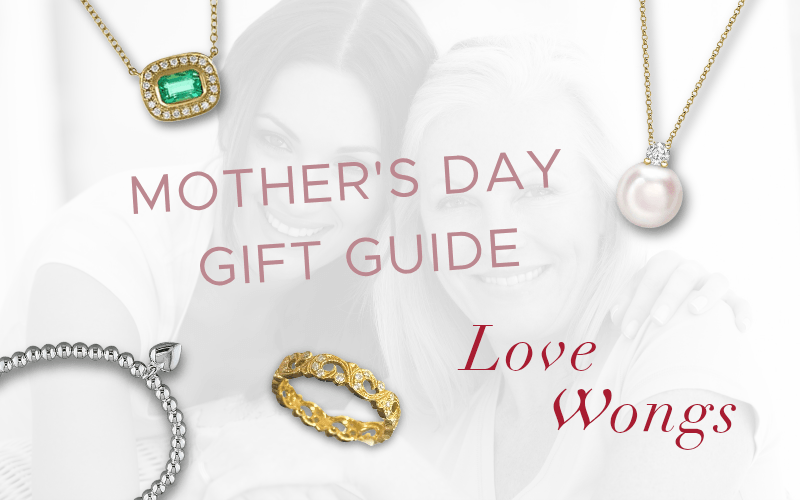 Mothers Day Appreciation & Gift Guide